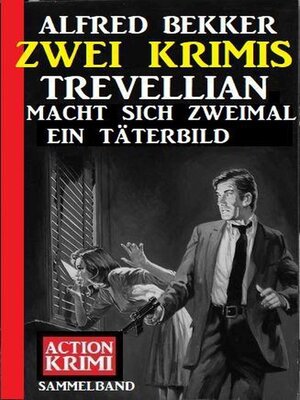 cover image of Trevellian macht sich zweimal ein Täterbild